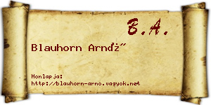 Blauhorn Arnó névjegykártya